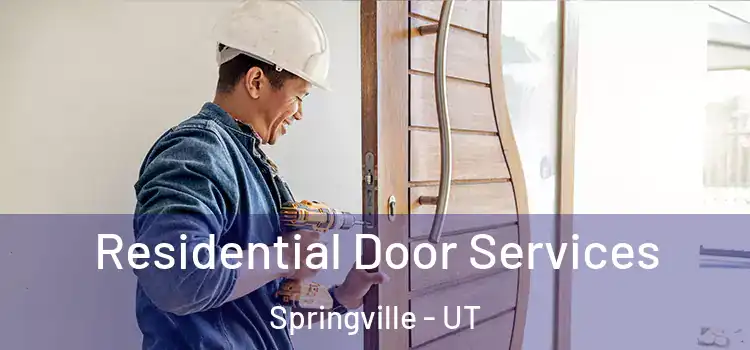 Residential Door Services Springville - UT