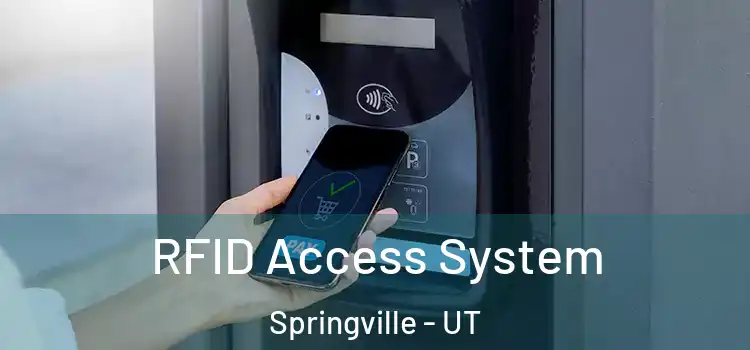 RFID Access System Springville - UT