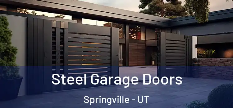 Steel Garage Doors Springville - UT